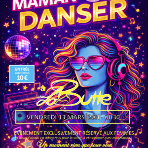 Maman M Danser - Vendredi 13 Mars