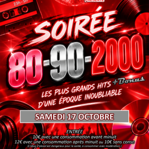 S42 Soirée Années 80 - 90 - 2000 . Samedi 17 Octobre